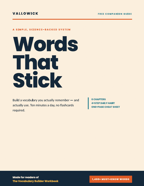Words That Stick - The science-backed system for a vocabulary that sticks, whether you're testing, working, or teaching.